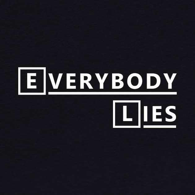 Everybody Lies by mintipap